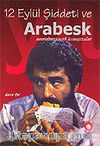 12 Eylül Şiddeti ve Arabesk