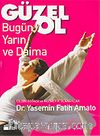 Güzel Ol / Bugün Yarın ve Daima