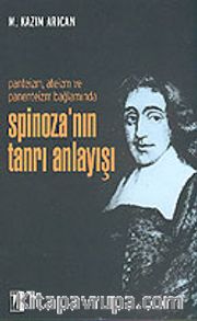 Spinoza'nın Tanrı Anlayışı
