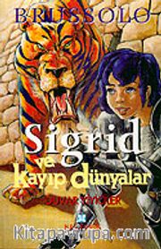 Sigrid ve Kayıp Dünyalar 4 Duvar Yiyiciler