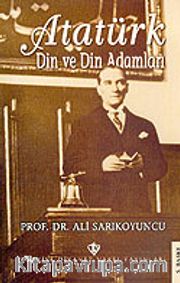 Atatürk Din ve Din Adamları
