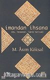İmandan İhsana / Din,Tasavvuf,Tarih Yazıları