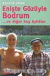 Enişte Gözüyle Bodrum