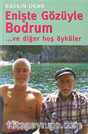 Enişte Gözüyle Bodrum