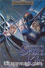Sessiz Kılıç: Karanlığın Yolları 1