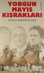 Yorgun Mayıs Kısrakları