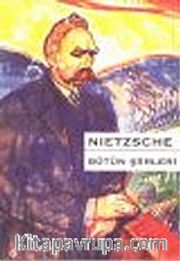 Bütün Şiirleri / Nietzsche