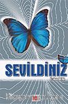 Sevildiniz
