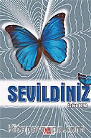Sevildiniz