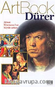 Art Book Dürer/Alman Rönesansının Büyük Ustası
