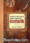 Vilayetler Sultanlığından Faziletlerin Sultanlığına Osmanlı
