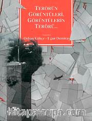 Terörün Görüntüleri, Görüntülerin Terörü...