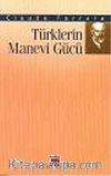 Türklerin Manevi Gücü