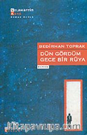 Dün Gördüm Gece Bir Rüya