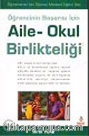 Aile Okul Birlikteliği / Öğrencinin Başarısı İçin