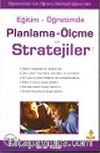 Eğitim Öğretimde / Planlama Ölçme ve Stratejiler