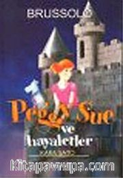 Peggy Sue ve Hayaletler 5 Kara Şato