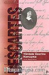 Yöntem Üzerine Konuşma