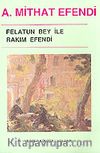 Felatun Bey ile Rakım Efendi