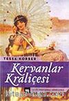 Kervanlar Kraliçesi