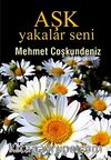 Aşk Yakalar Seni