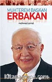 Muhterem Başkan Erbakan