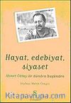 Hayat, Edebiyat, Siyaset: Ahmet Oktay ile Dünden Bugünden
