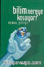 Bilim Nereye Koşuyor?