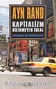 Kapitalizm: Bilinmeyen İdeal