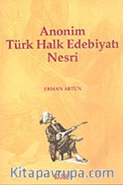 Anonim Türk Halk Edebiyatı Nesri