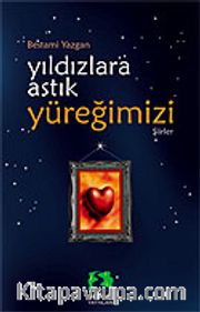 Yıldızlara Astık Yüreğimizi/Kültür Dizisi