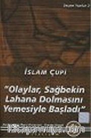 Olaylar Sağbekin Lahana Dolmasını Yemesiyle Başladı