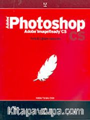 Adobe Photoshop CS/ Adobe Image CS: Yetkili Eğitim Kılavuzu