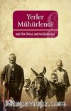 Yerler Mühürlendi