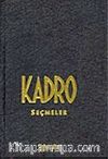 Kadro & Seçmeler (Ciltli)