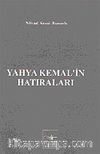 Yahya Kemal'in Hatıraları