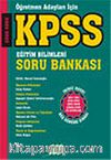 KPSS Eğitim Bilimleri Soru Bankası: Öğretmen Adayları İçin