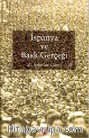 İspanya ve Bask Gerçeği