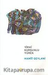 Yirmi Kurşunlu Yürek