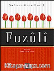 Şahane Gazeller 1 / Fuzuli