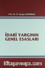 İdari Yargının Genel Esasları