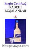 Kadehi Boşalanlar