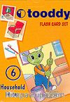 Tooddy Flash Card Set 6: Ev Alet ve Gereçleri