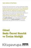 Görsel Baskı Öncesi Hazırlık ve Üretim Sözlüğü