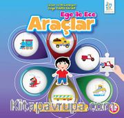 Ege ile Ece - Araçlar