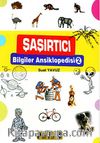 Şaşırtıcı Bilgiler Ansiklopedisi 2