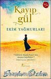 Kayıp Gül & Ekim Yağmurları