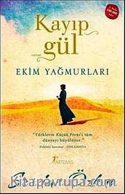 Kayıp Gül <br /> Ekim Yağmurları