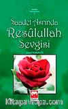 Saadet Asrında Resulullah Sevgisi