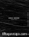 Good Dog